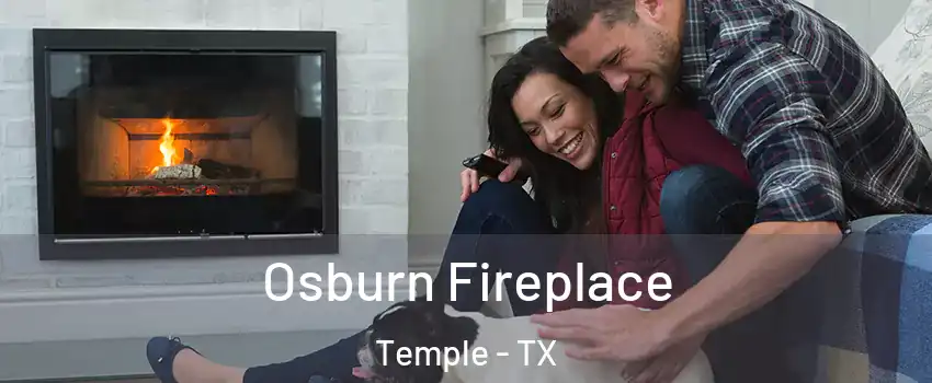  Osburn Fireplace Temple - TX